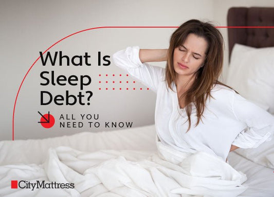 What Is Sleep Debt? All You Need to Know - City Mattress